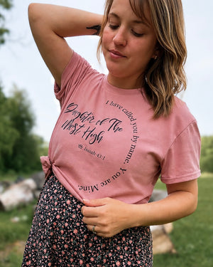 Daughter Of The Most High T-Shirt | The Prepared Homestead