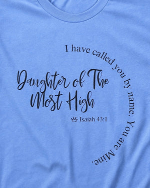 Daughter Of The Most High T-Shirt | TPH | PERI BLUE