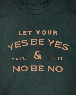 Let Your Yes Be Yes T-Shirt | TPH