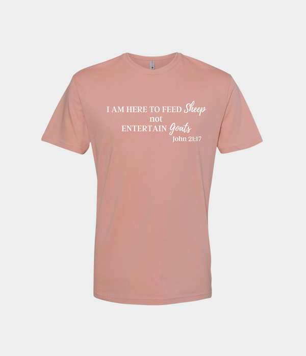 Here To Feed Sheep T-Shirt | Grafted In Grace Creations