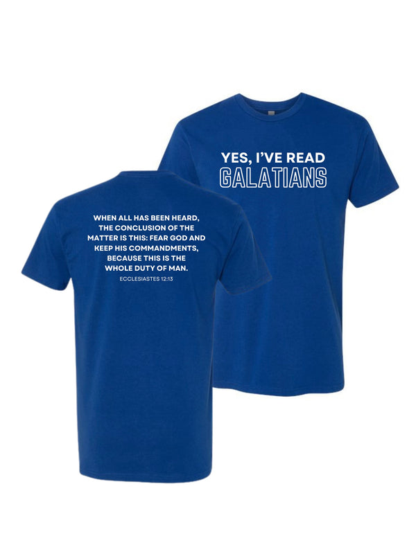 Yes, I’ve Read Galatians T-Shirt