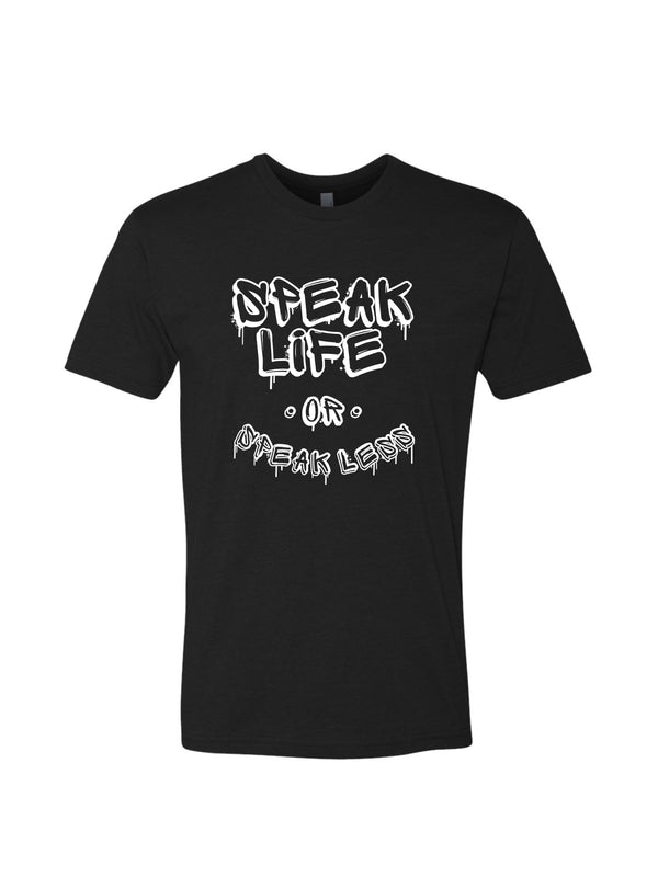 Speak Life Or Speak Less T-Shirt - Jayo