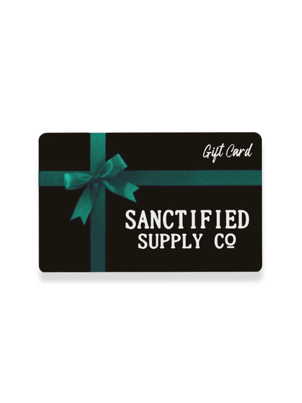 Sanctified Supply Co. Gift Card